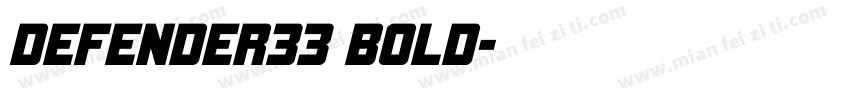 Defender33 Bold字体转换